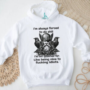 Viking Odin “Not Qualified To Be Nice” Grumpy Warrior T Shirt Viking Odin “Not Qualified To Be Nice” Grumpy Warrior T Shirt