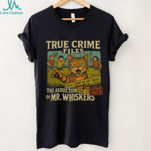 Vintage True Crime Files The Abduction of Mr. Whiskers Cat T Shirt