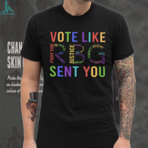 Vote Like RBG Sent You Ruth Bader Ginsburg Feminist Justice T Shirt