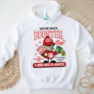 We’re Back Booster Club Retro Mascot Sports T Shirt We’re Back Booster Club Retro Mascot Sports T Shirt