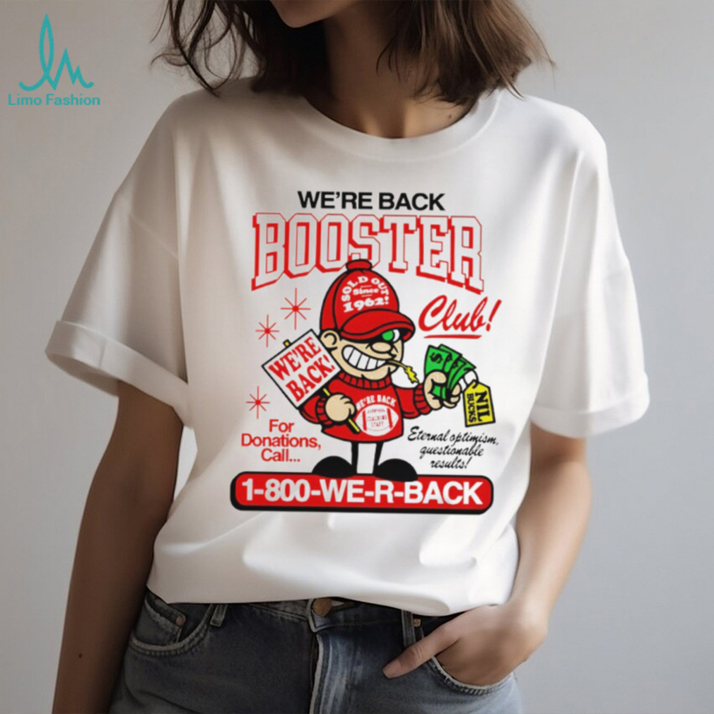 We’re Back Booster Club Retro Mascot Sports T Shirt We’re Back Booster Club Retro Mascot Sports T Shirt