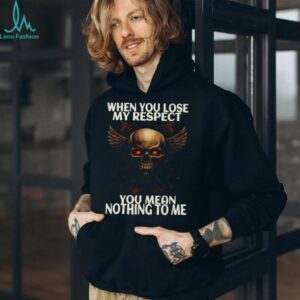 Winged Skull With Chains When You Lose My Respect Biker T Shirt