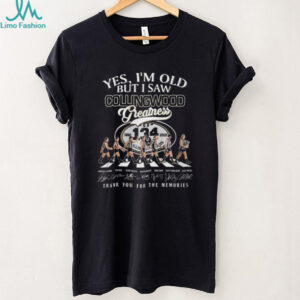 Yes I'm Old But I Saw Collingwood Greatness 134 Years Anniversary T Shirt