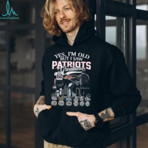 Yes I'm Old But I Saw Patriots Greatness Brady and Belichick T Shirt
