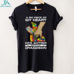 A Big Piece Of My Heart Has Autism And He’s My Grandson Holding Hands T Shirt A Big Piece Of My Heart Has Autism And He’s My Grandson Holding Hands T Shirt