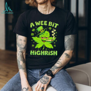 A Wee Bit Highrish Funny St. Patrick's Day Weed Leaf Leprechaun T Shirt