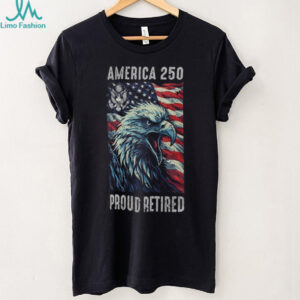 America 250 Proud Retired Veteran Patriotic Eagle T Shirt