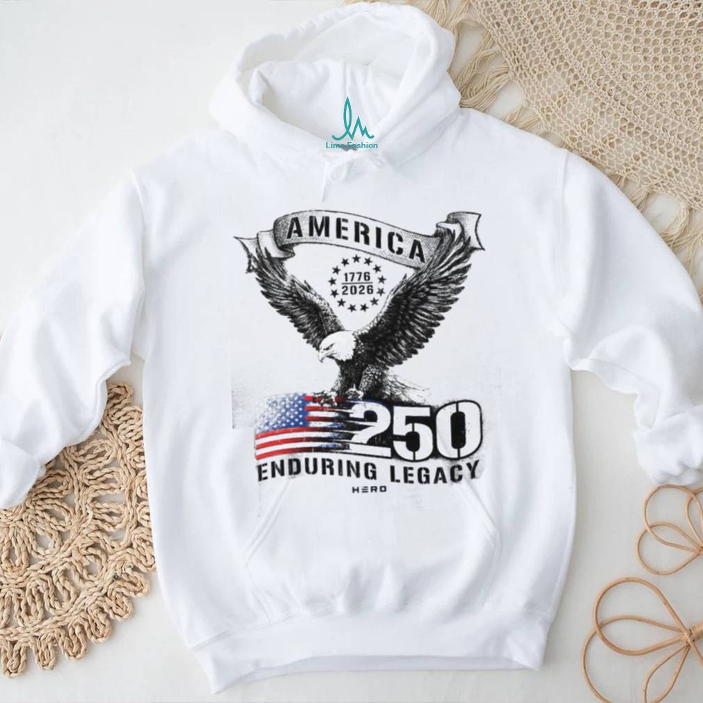 America 250th Anniversary Semiquincentennial Eagle T Shirt Enduring Legacy America 250th Anniversary Semiquincentennial Eagle T Shirt Enduring Legacy