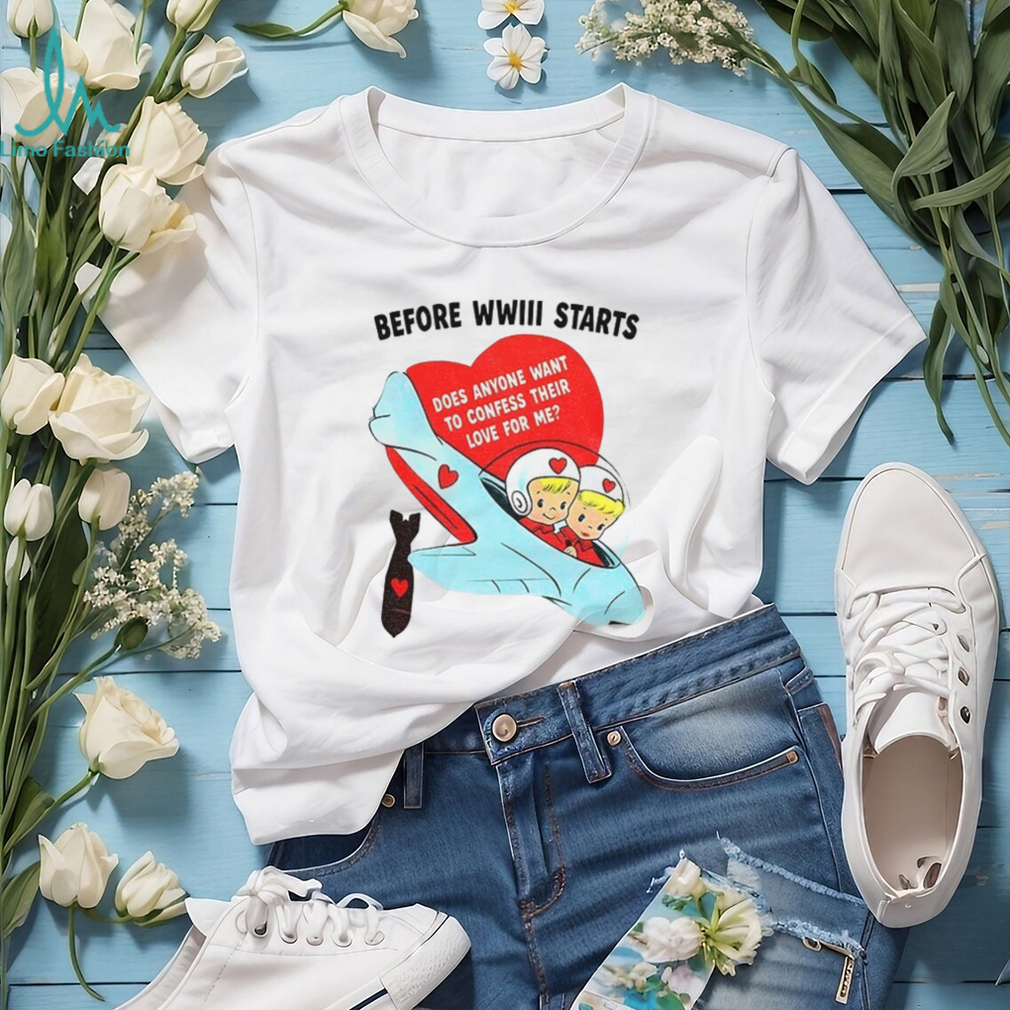 Before WWIII Starts Confess Your Love Retro Airplane T Shirt Before WWIII Starts Confess Your Love Retro Airplane T Shirt