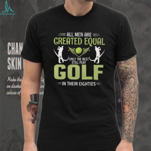 Best Men Still Play Golf In Their Eighties Graphic T Shirt