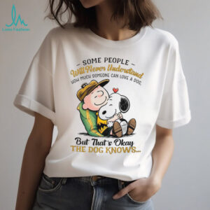 Charlie Brown and Snoopy Hug “The Dog Knows” Pet Lover T Shirt