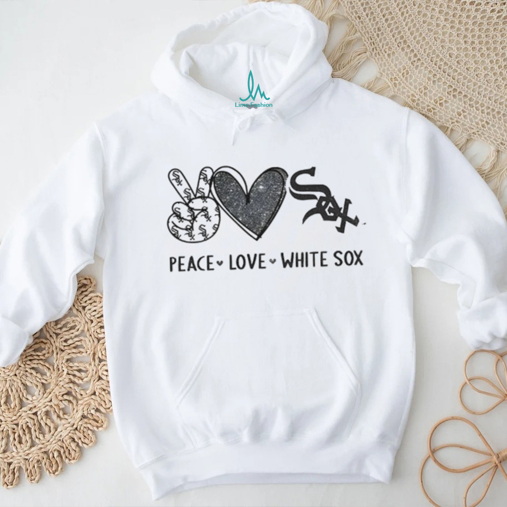 Chicago White Sox Peace Love White Sox Baseball T Shirt Chicago White Sox Peace Love White Sox Baseball T Shirt