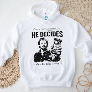 Chuck Norris He Decides When Time Is Over Quote T Shirt