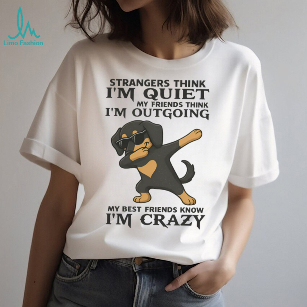 Dabbing Dachshund V Neck T Shirt “Strangers Think I’m Quiet” Funny Wiener Dog T Shirt Dabbing Dachshund V Neck T Shirt “Strangers Think I’m Quiet” Funny Wiener Dog T Shirt