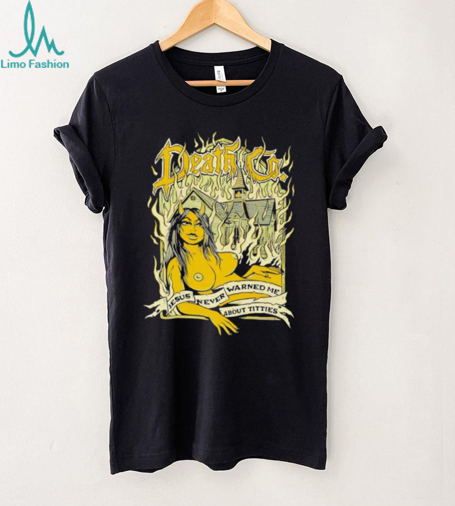 Death Co. Jesus Never Warned Me About Titties Devil Girl T shirt Death Co. Jesus Never Warned Me About Titties Devil Girl T shirt