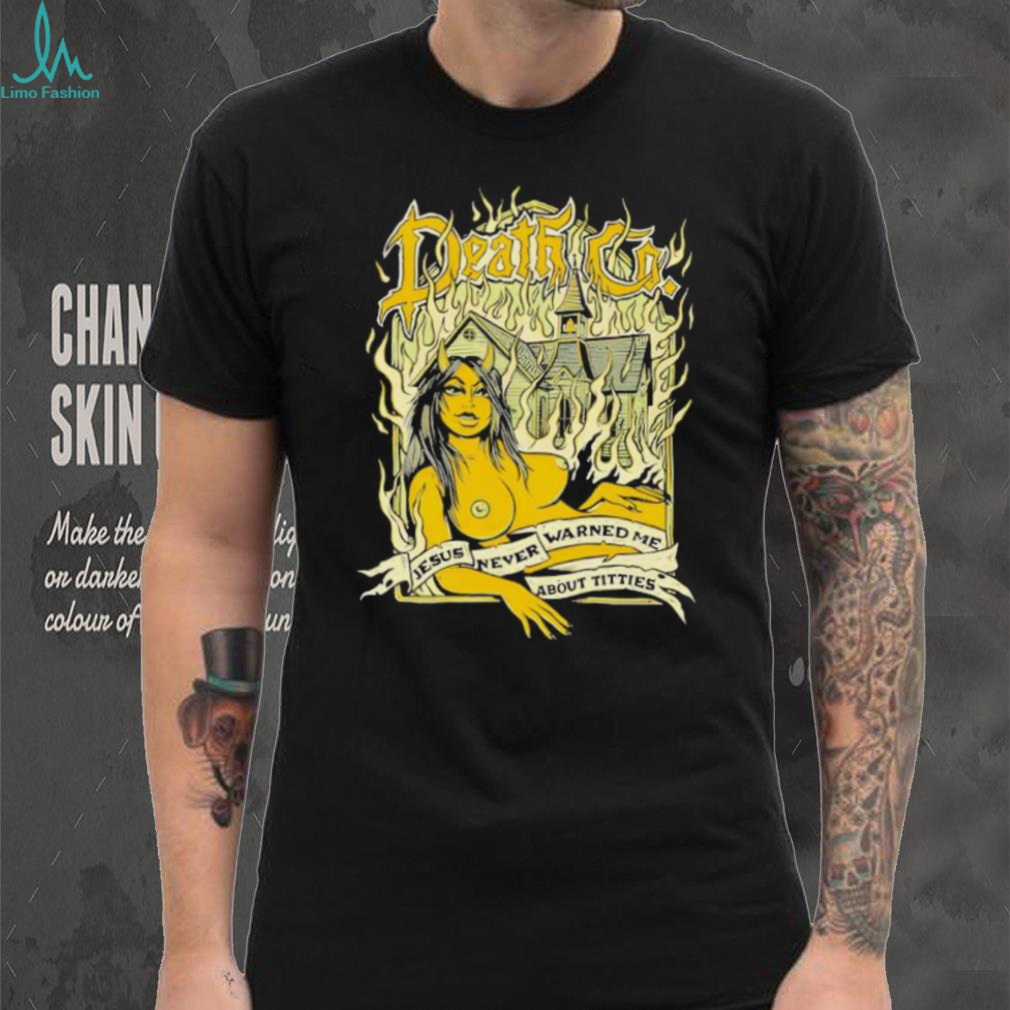 Death Co. Jesus Never Warned Me About Titties Devil Girl T shirt Death Co. Jesus Never Warned Me About Titties Devil Girl T shirt