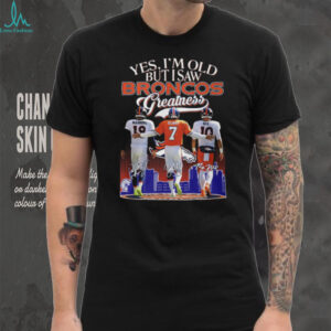 Denver Broncos Greatness Manning Elway Nix Signatures Old Fan T Shirt