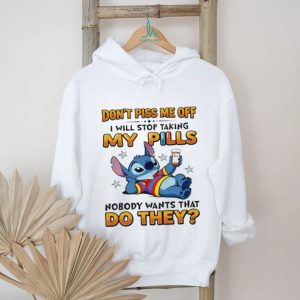 Don’t Piss Me Off I Will Stop Taking My Pills Stitch Humor T Shirt