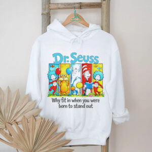 Dr. Seuss Characters “Born To Stand Out” Inspirational T Shirt