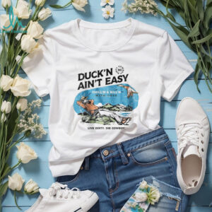 Duck'n Ain't Easy Hunting Cowboy T Shirt Chill'n & Kill'n Design