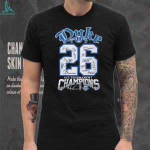 Duke Blue Devils 2026 ACC Tournament Basketball Champions Signatures T Shirt