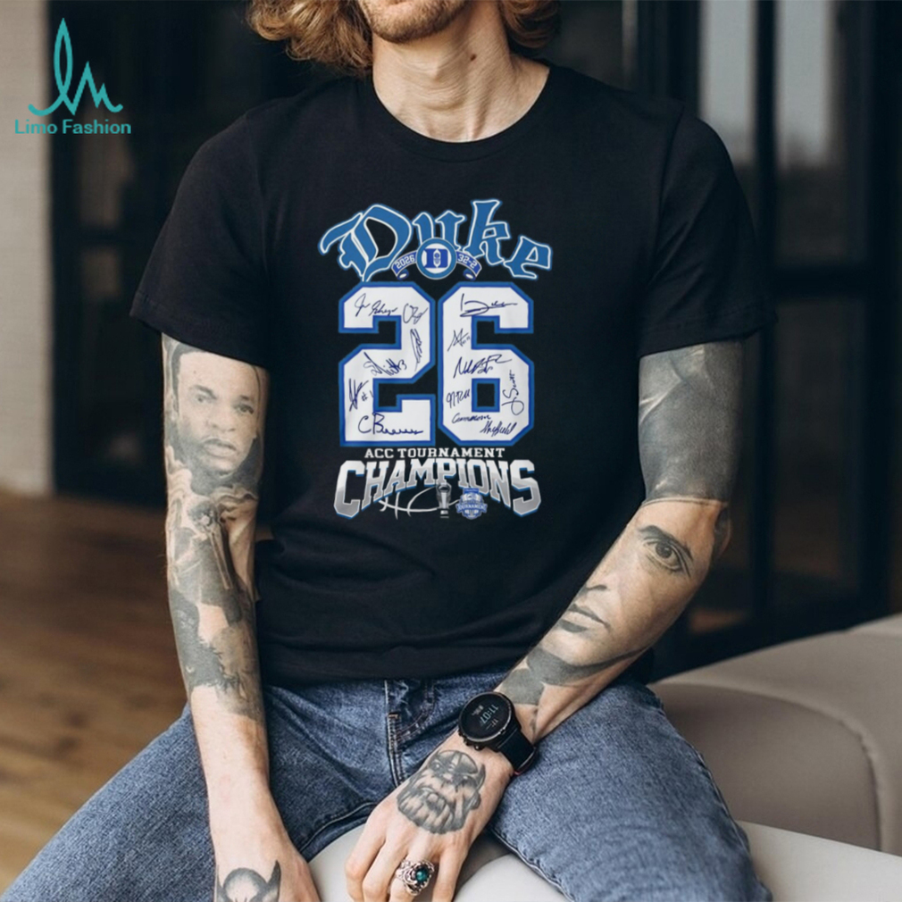 Duke Blue Devils 2026 ACC Tournament Basketball Champions Signatures T Shirt Duke Blue Devils 2026 ACC Tournament Basketball Champions Signatures T Shirt