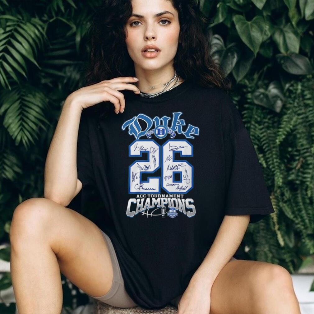 Duke Blue Devils 2026 ACC Tournament Basketball Champions Signatures T Shirt Duke Blue Devils 2026 ACC Tournament Basketball Champions Signatures T Shirt