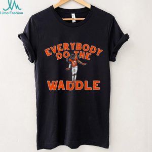 Everybody Do The Waddle Celebration Sports T Shirt
