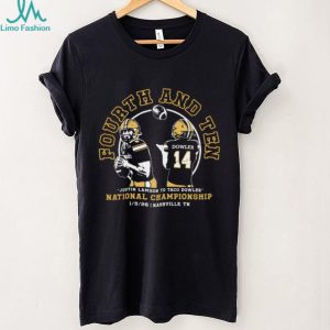 Fourth and Ten Justin Lamson to Taco Dowler National Championship T Shirt