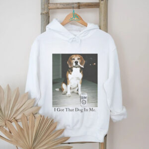 Funny Beagle “I Got That Dog In Me” Smoking & Beer Meme T Shirt
