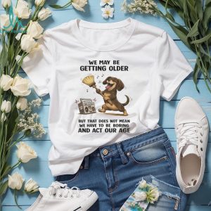 “Getting Older Not Boring” Dancing Dachshund Retro Radio T Shirt