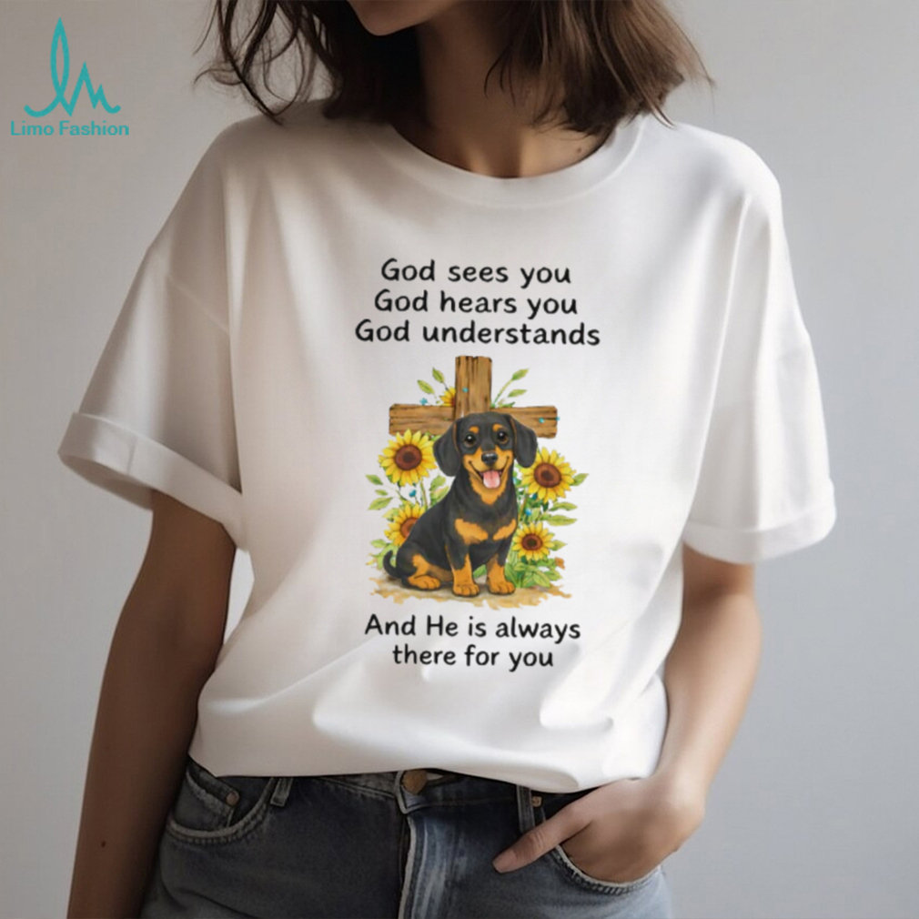 God Sees You Dachshund Sunflower Cross Christian T Shirt God Sees You Dachshund Sunflower Cross Christian T Shirt