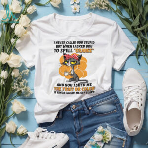 Grumpy Cat Spell Orange Sarcastic Funny Coffee Lover T Shirt