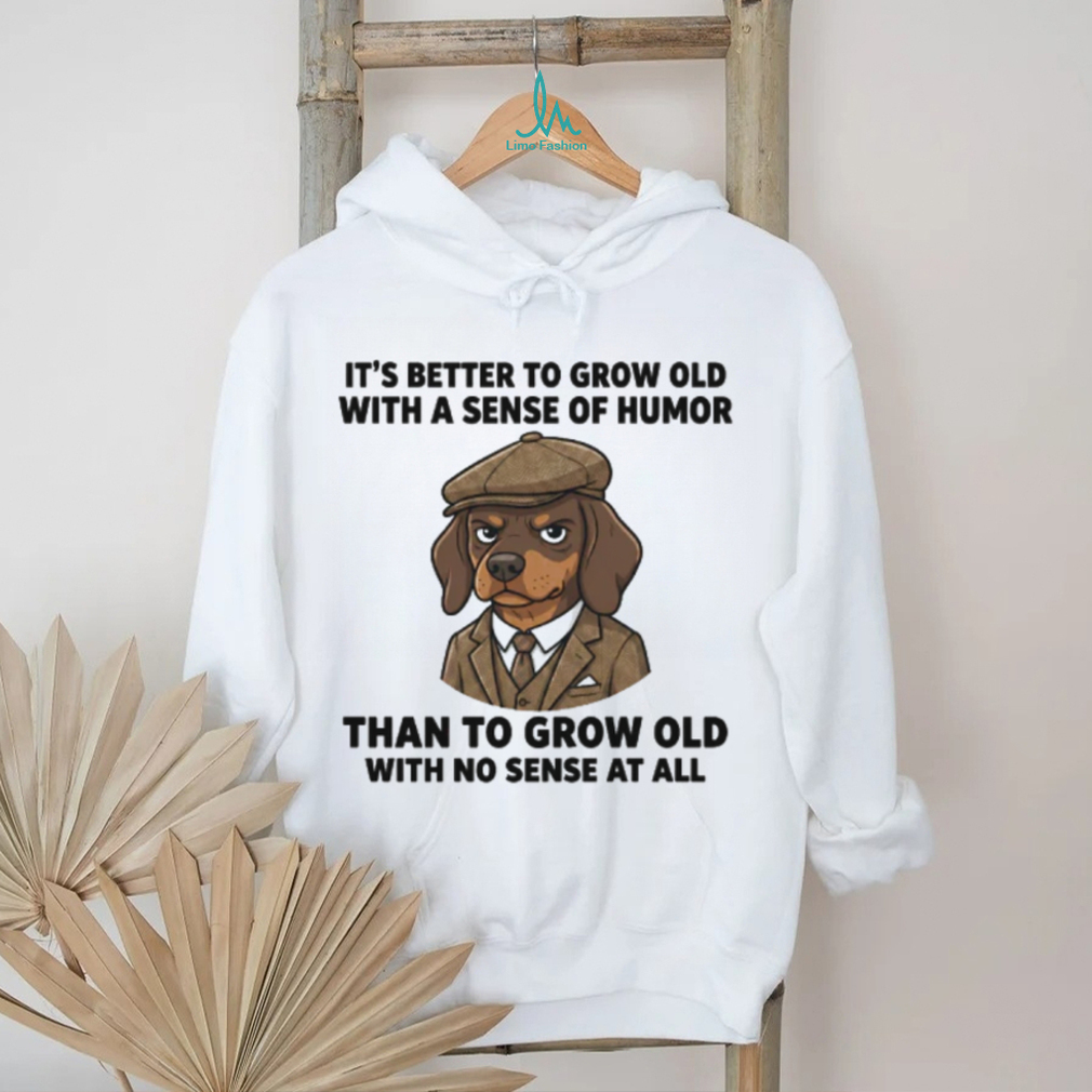 Grumpy Dachshund Sarcastic Aging T Shirt Grow Old With Humor Grumpy Dachshund Sarcastic Aging T Shirt Grow Old With Humor