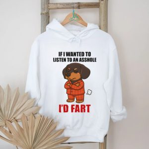 Grumpy Pajama Dachshund “I'd Fart” Sarcastic T Shirt