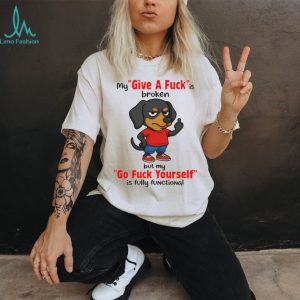 Grumpy Wiener Dog “Go Fuck Yourself” Funny Pet Lover T Shirt