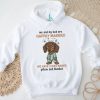 Grumpy Girl Dachshund T Shirt Good Girl Tired of Bullshit Sassy Dog Gift Grumpy Girl Dachshund T Shirt Good Girl Tired of Bullshit Sassy Dog Gift