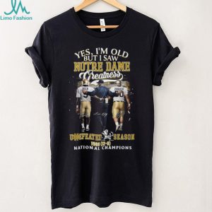 I Saw Notre Dame Greatness 1988 Undefeated National Champions T Shirt