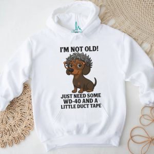 “I’m Not Old” Dachshund with Glasses WD 40 and Duct Tape T Shirt “I’m Not Old” Dachshund with Glasses WD 40 and Duct Tape T Shirt