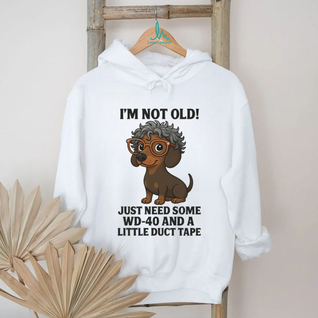 “I’m Not Old” Dachshund with Glasses WD 40 and Duct Tape T Shirt “I’m Not Old” Dachshund with Glasses WD 40 and Duct Tape T Shirt