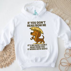 “It Works Both Ways” Dachshund Umbrella Friendship Humor T Shirt “It Works Both Ways” Dachshund Umbrella Friendship Humor T Shirt