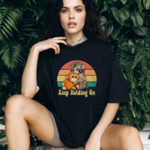 Keep Holding On Monkey Hugging Teddy Bear Retro Sunset T Shirt