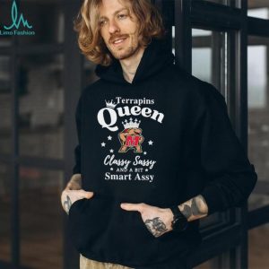 Maryland Terrapins Queen Classy Sassy and a bit Smart Assy T Shirt
