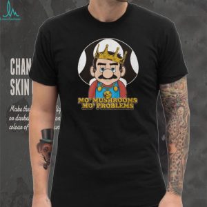 Mo' Mushrooms Mo' Problems Funny Retro Video Game King T Shirt