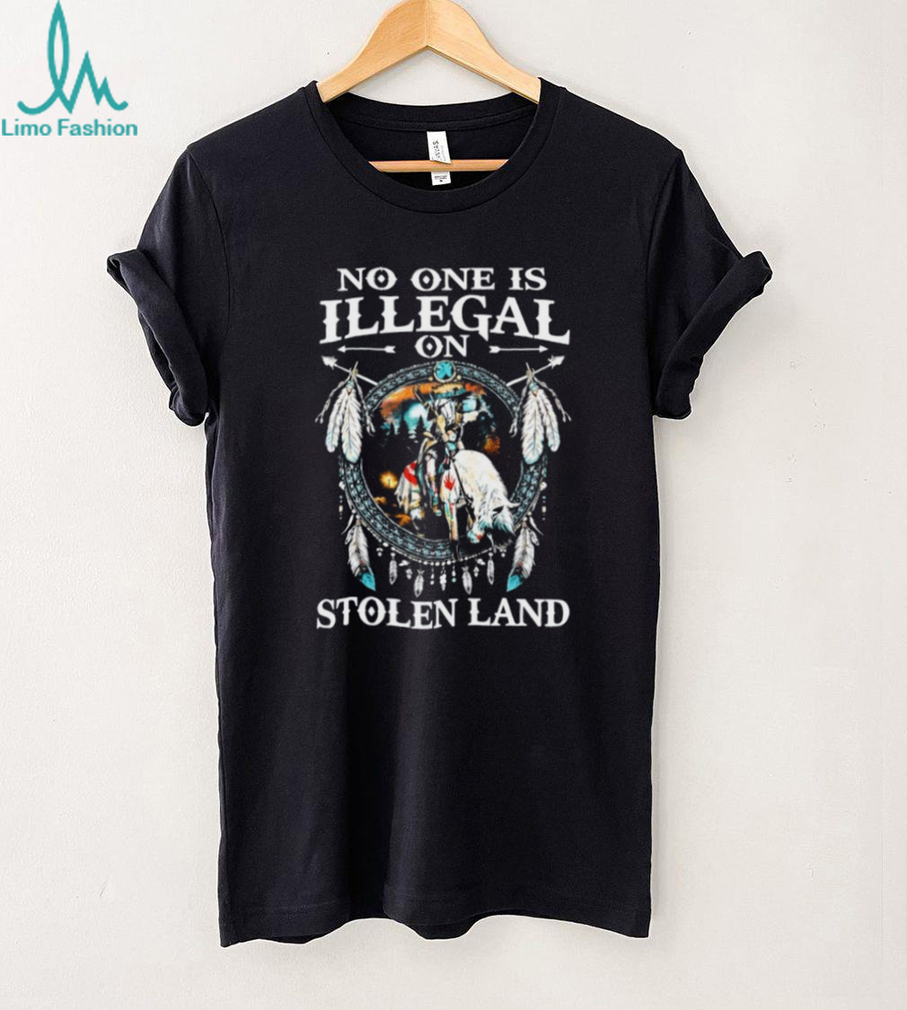 No One Is Illegal On Stolen Land Indigenous Heritage T Shirt No One Is Illegal On Stolen Land Indigenous Heritage T Shirt