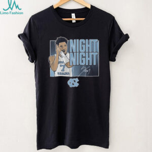 North Carolina Tar Heels Basketball Night Night Celebration Signature T Shirt