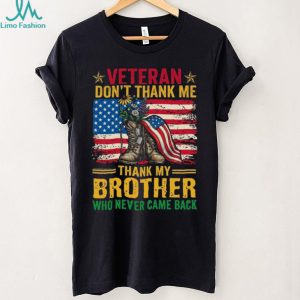 Patriotic Veteran Remembrance “Thank My Brother” Memorial T Shirt