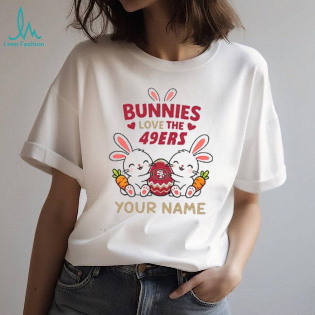 Personalized 49ers Easter Bunny Plush T Shirt Personalized 49ers Easter Bunny Plush T Shirt