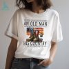 Never Underestimate An Old Man Who Still Races Go Karts In His Seventies Racing T Shirt Never Underestimate An Old Man Who Still Races Go Karts In His Seventies Racing T Shirt