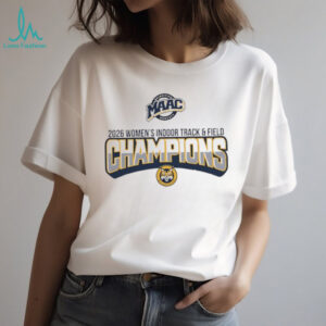 Quinnipiac Bobcats 2026 MAAC Women's Indoor Track & Field Champions T Shirt